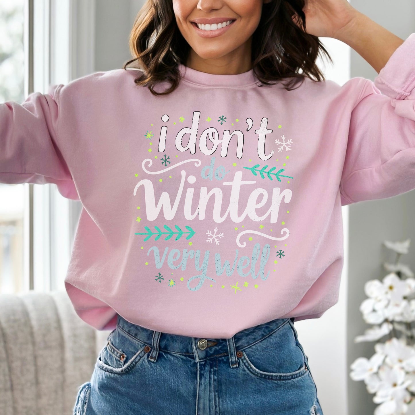 "I Don’t Do Winter Very Well" Cozy Sweatshirt ❄️