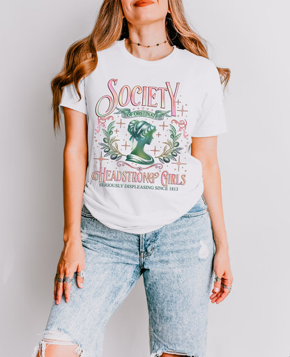 Society of Obstinate Headstrong Girls Tee