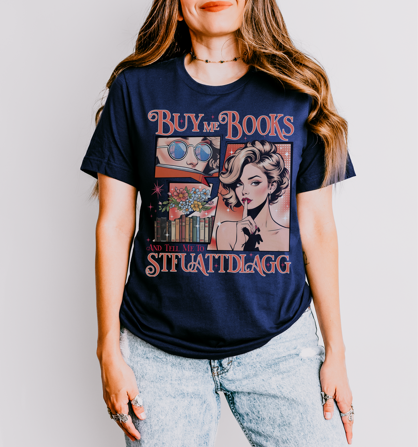Buy Me Books & Shut Me Up Tee