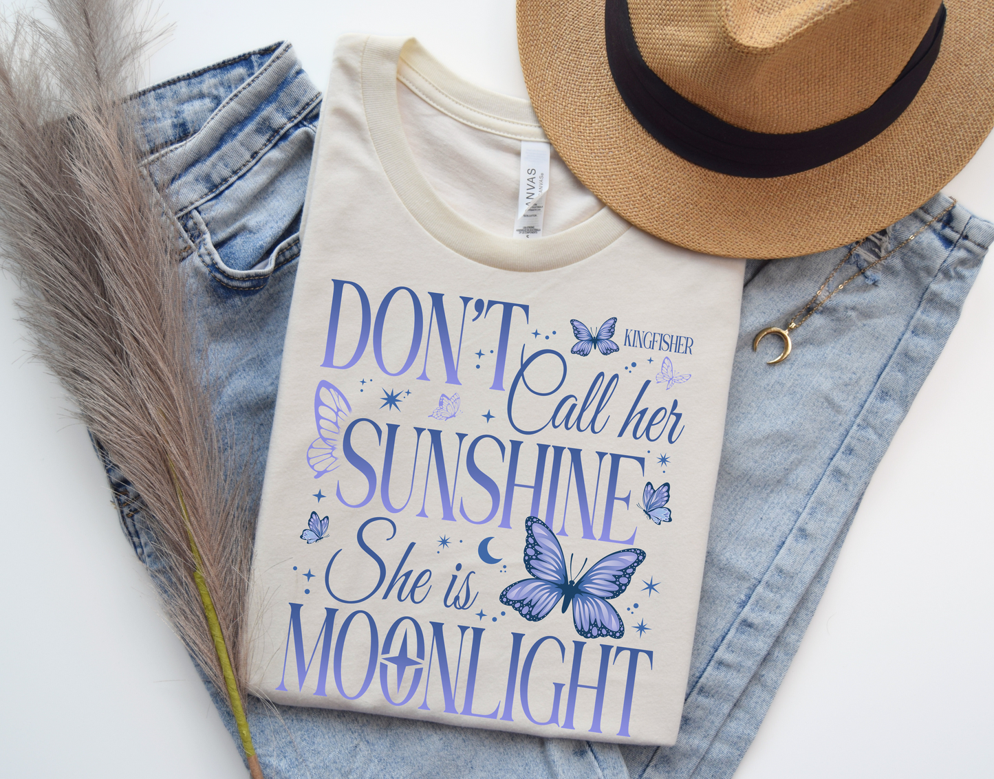 Not Your Sunshine Tee