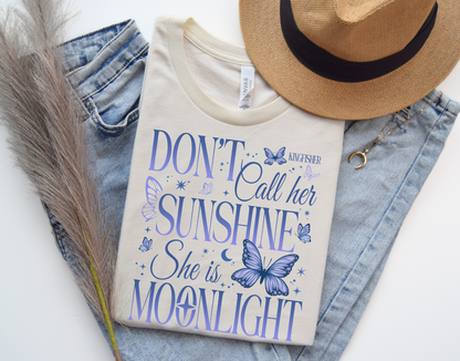 Not Your Sunshine Tee