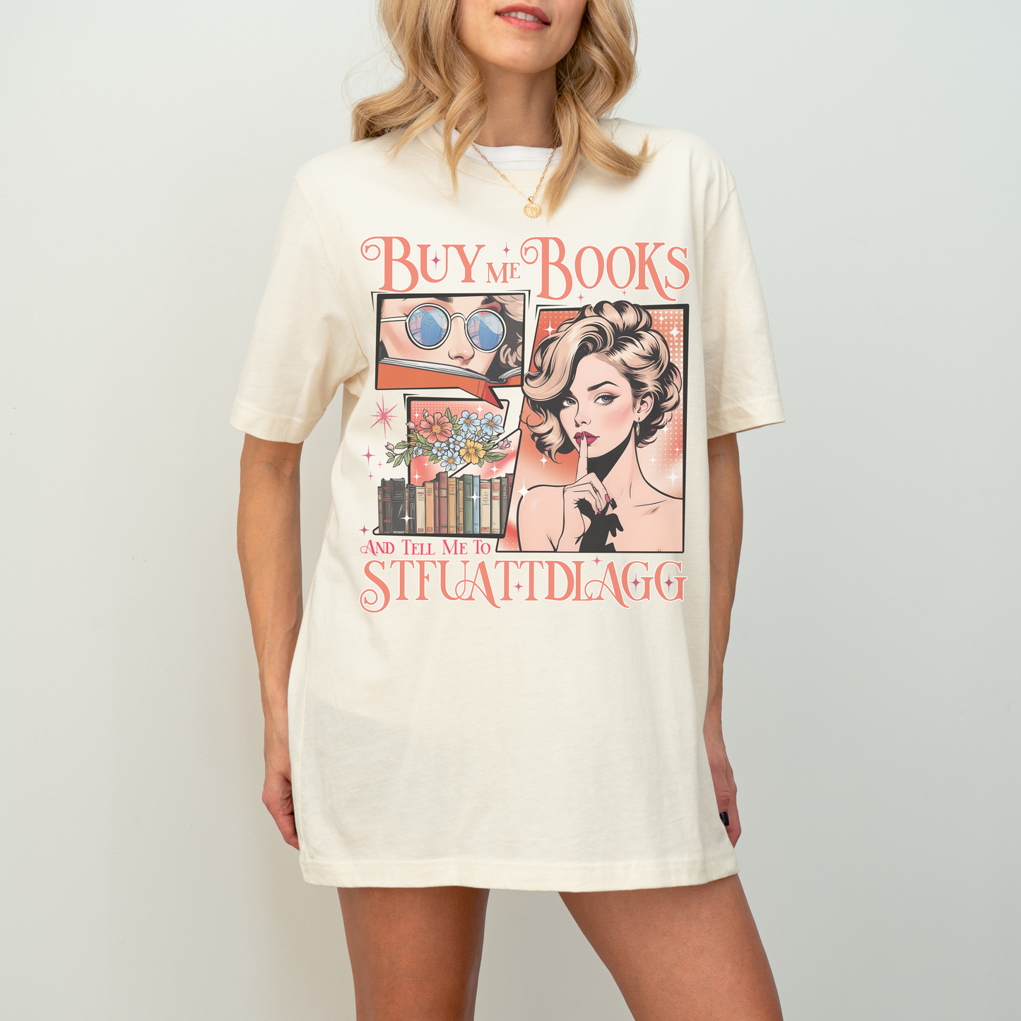 Buy Me Books & Shut Me Up Tee