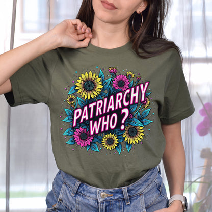 "Patriarchy Who?" Floral Statement Tee 🌼🌸