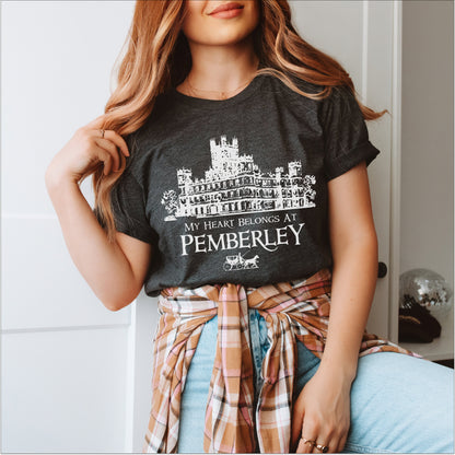 🏰 My Heart Belongs at Pemberley - Pride and Prejudice T-Shirt 🏰