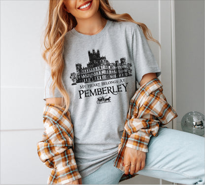 🏰 My Heart Belongs at Pemberley - Pride and Prejudice T-Shirt 🏰