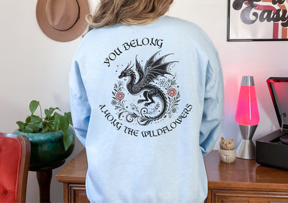 🌸 "You Belong Among the Wildflowers" Manon Blackbeak Sweatshirt 🌸