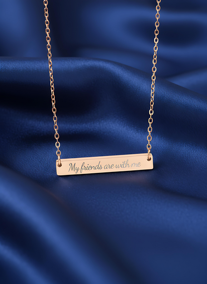 My Friends Are With Me Necklace - MagicMerchEmporium