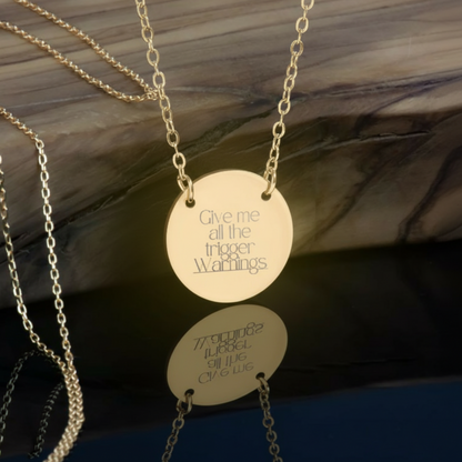 Trigger Warning Circle Necklace