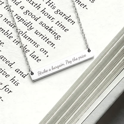 Strike a Bargain Pay the Price Necklace