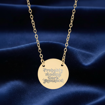 Probably Reading Dark Romance Circle Necklace