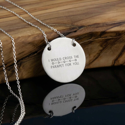 I Would Cross The Parapet Circle Necklace