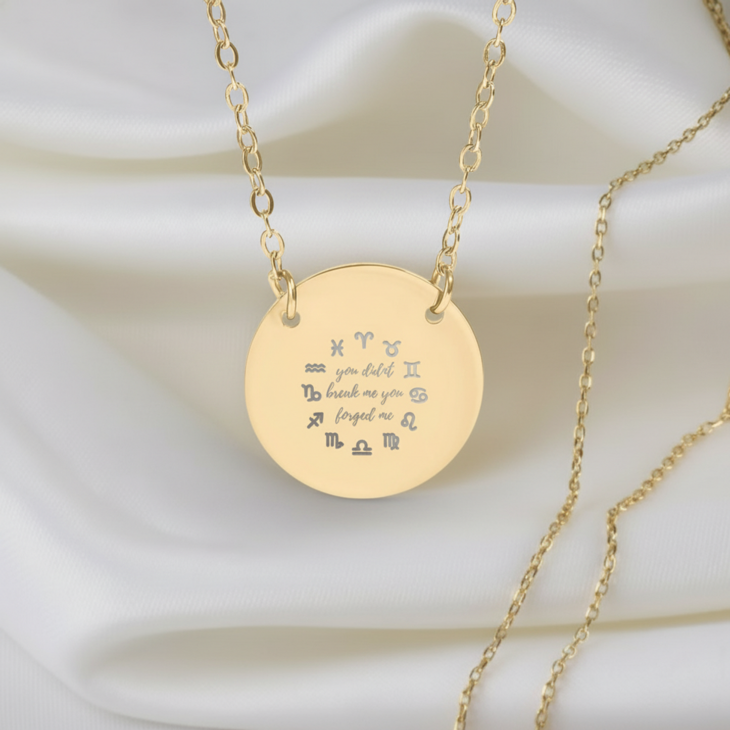 You Didn't Break Me You Forged Me Circle Necklace