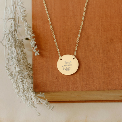 Little Miss Only Reads Smut Circle Necklace
