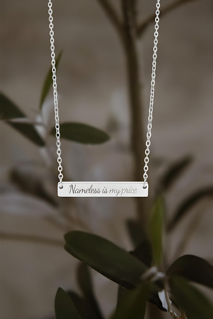 Nameless Is My Price Necklace - MagicMerchEmporium