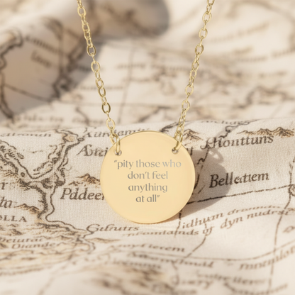 Pity Those Who Feel Circle Necklace