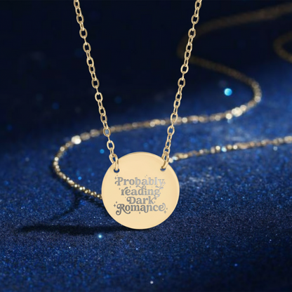 Probably Reading Dark Romance Circle Necklace