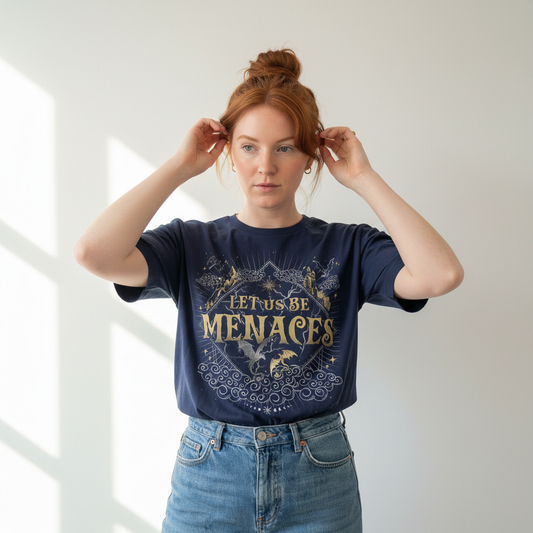 Let Us Be Menaces Tee