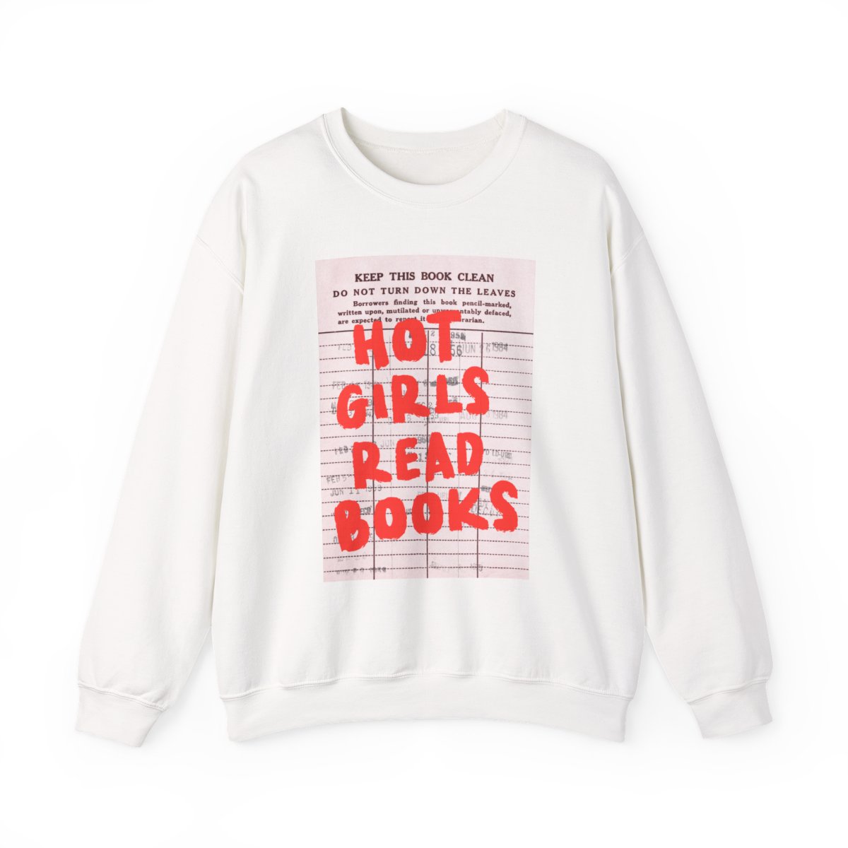 Hot Girls Read Books Sweatshirt with Bold Red Print
