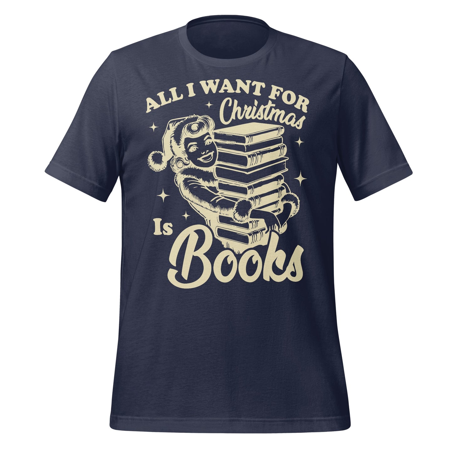 All I Want for Christmas Is Books Graphic T-shirt