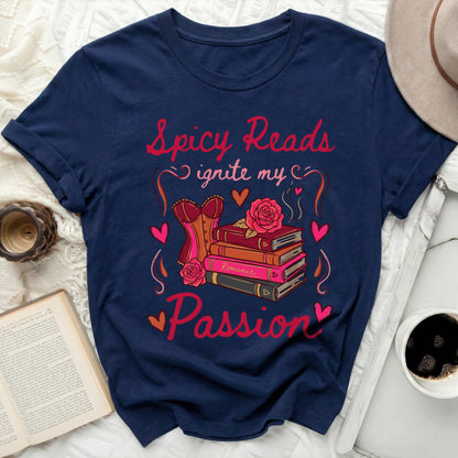 Spicy Reads Ignite My Passion Romance Books Tee