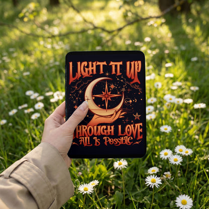 LIGHT IT UP THROUGH LOVE ALL IS POSSIBLE product type