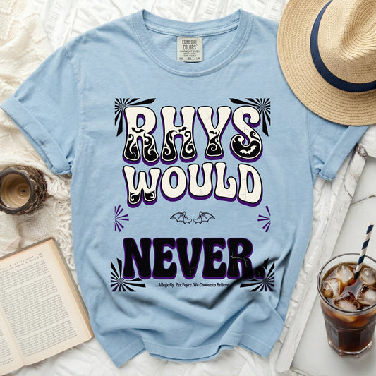 Light blue t-shirt with "RHYS WOULD NEVER" and text.