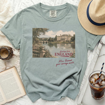 Comfort Colors t-shirt with "Greetings from ENGLAND" and "Miss Bennet, your carriage awaits."