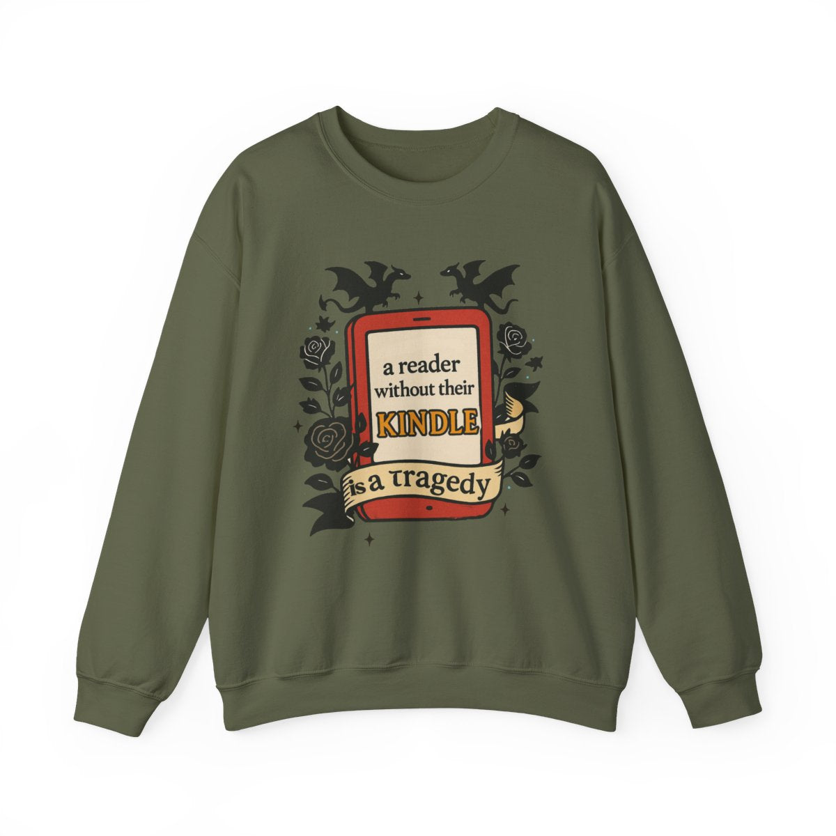 A Reader Without Their Kindle Is A Tragedy Sweatshirt