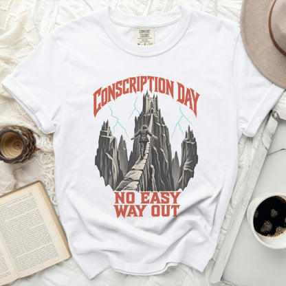 White t-shirt with a graphic of a figure on a bridge toward a castle, text reading Conscription Day No Easy Way Out.