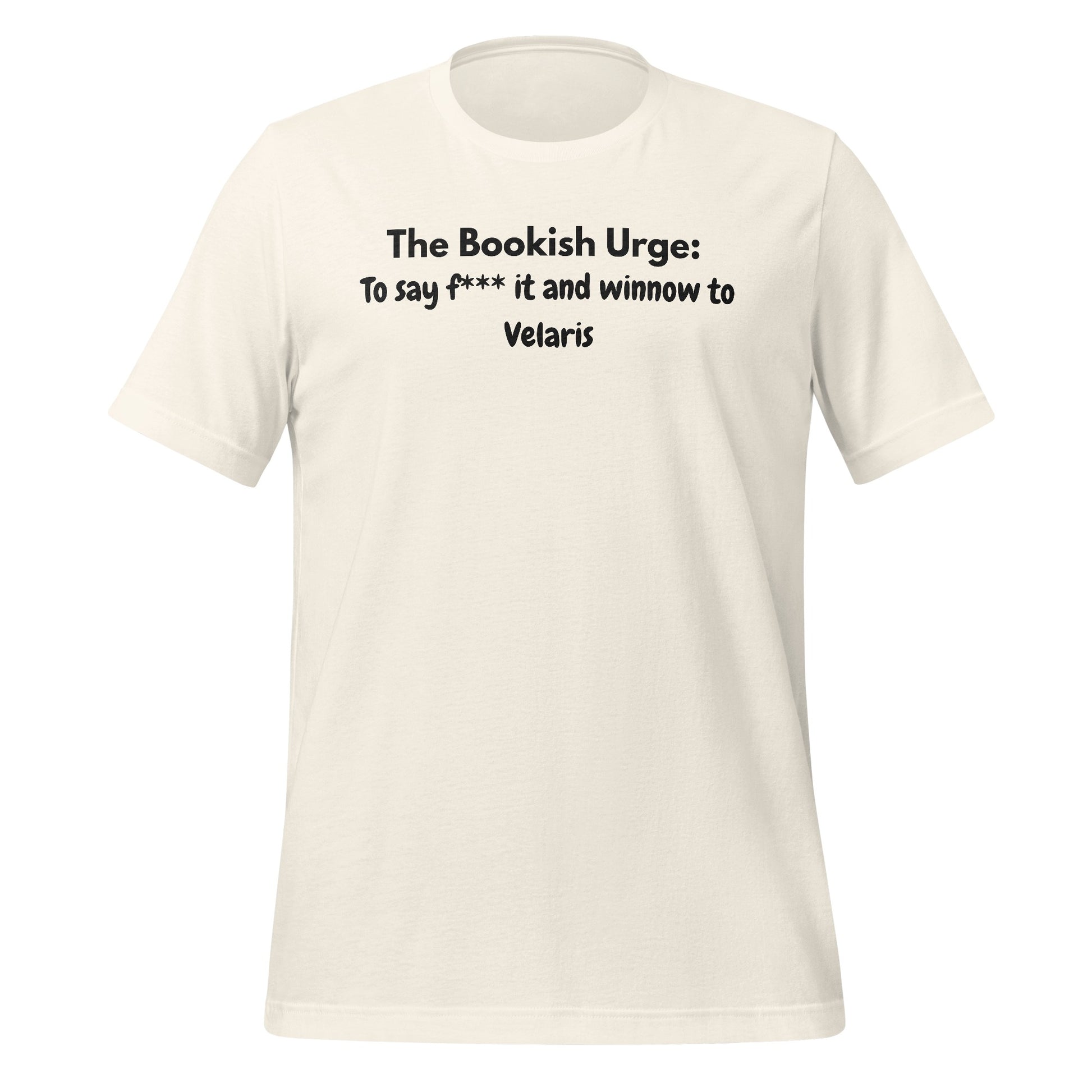 The Bookish Urge to say f*** it and winnow to Velaris tee