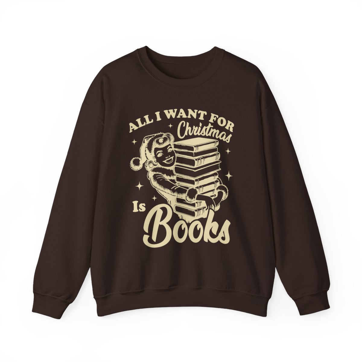 All I Want For Christmas Is Books Sweatshirt