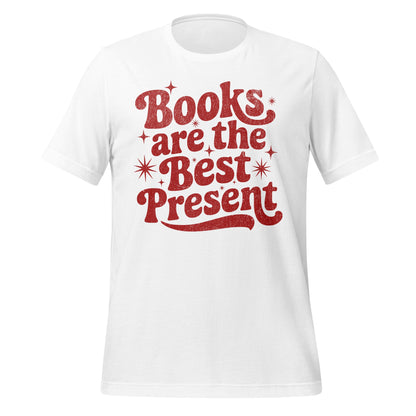 Books are the Best Present on White T-shirt