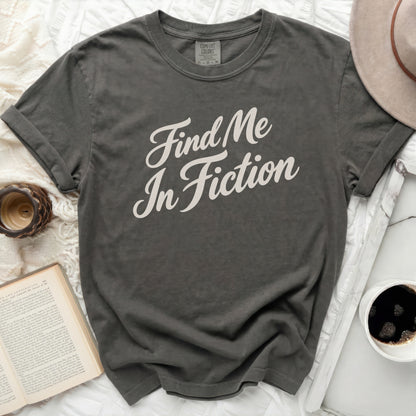 Find Me In Fiction Tee