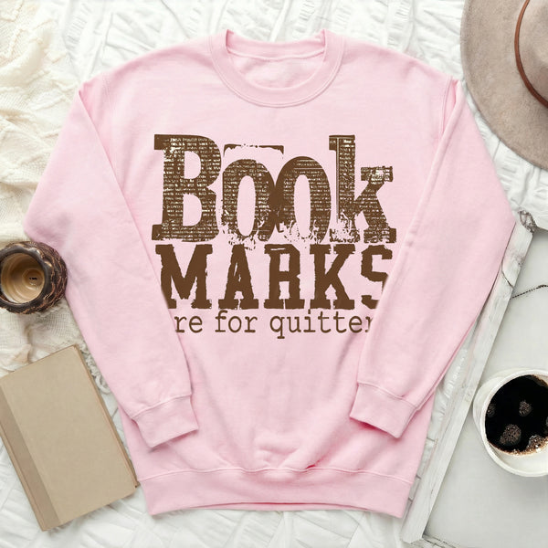Book Marks Are For Quitters Sweatshirt in Light Pink
