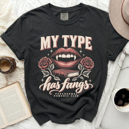 Dark t-shirt with "My Type Has Fangs" and vampire lips graphic.