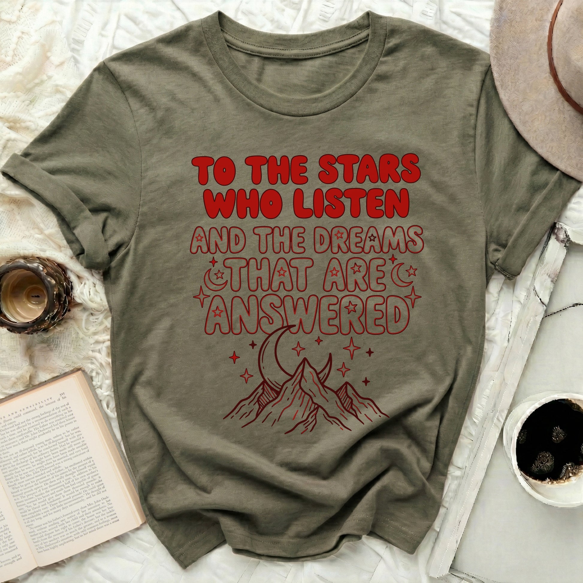 TO THE STARS WHO LISTEN AND THE DREAMS THAT ARE ANSWERED product type
Stars
Dreams
Answered
Listen
Moon
Mountains
Celestial
Inspirational
Fantasy
OliveGreen
RedPrint
GraphicTee
QuoteShirt
NatureTheme
NightSky
Cosmic
Mystical
Aesthetic
UniqueDesign
Tshirt