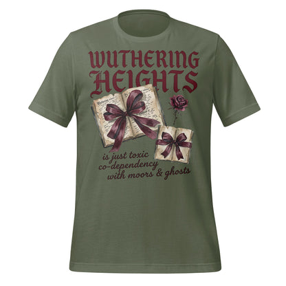 Wuthering Heights Is Just Toxic Co-dependency T-shirt