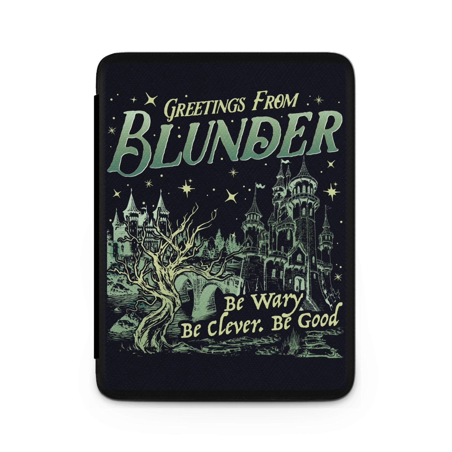 Greetings From Blunder Be Wary Be Clever. Be Good Castle product type