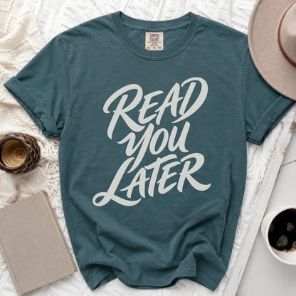 Read You Later Tee