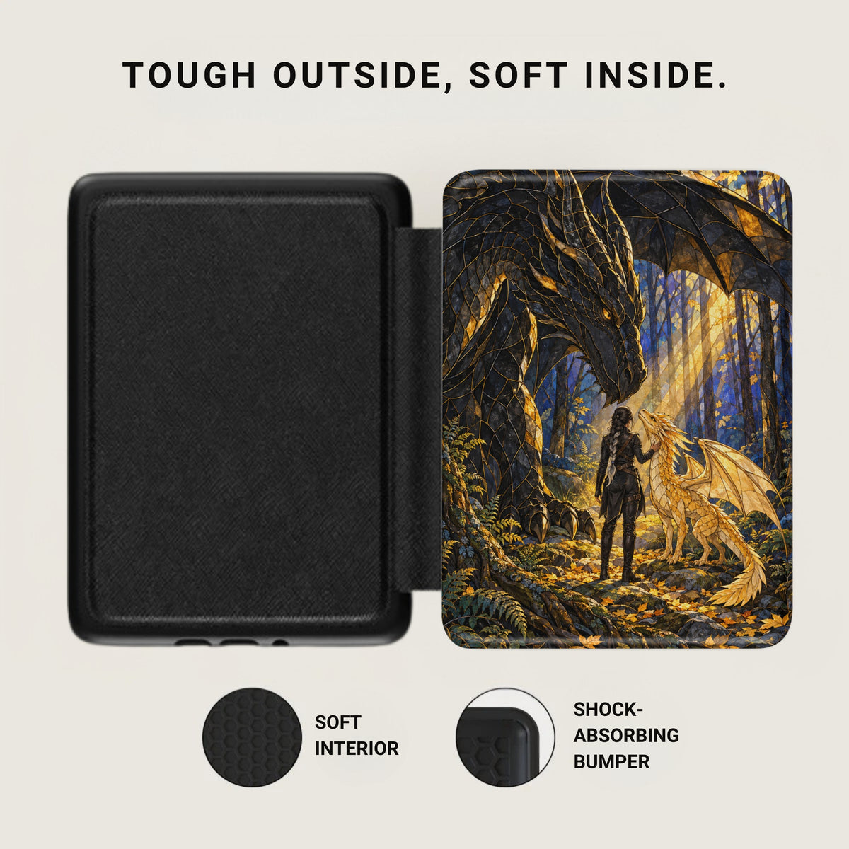 Black case with dragon art and text "TOUGH OUTSIDE, SOFT INSIDE."