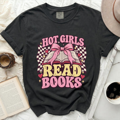 Black Comfort Colors t-shirt with "Hot Girls Read Books" graphic.