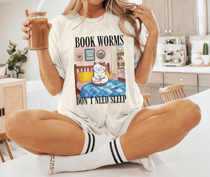 Book Worms Don't Need Sleep Graphic T-Shirt