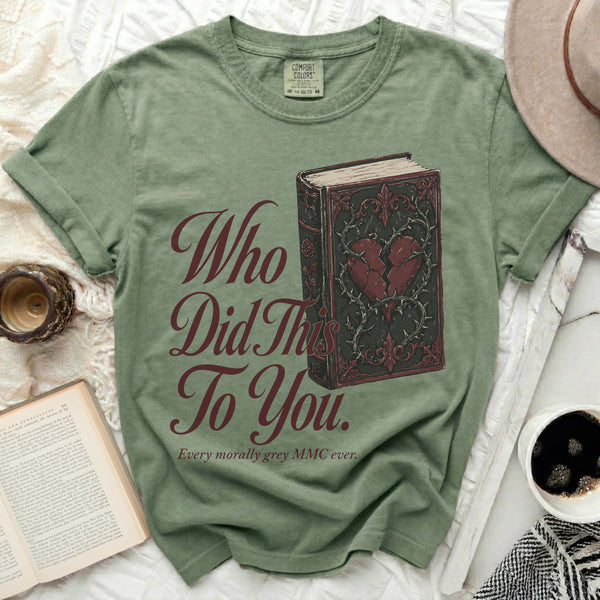 Who Did This To You? Book Tee in Moss