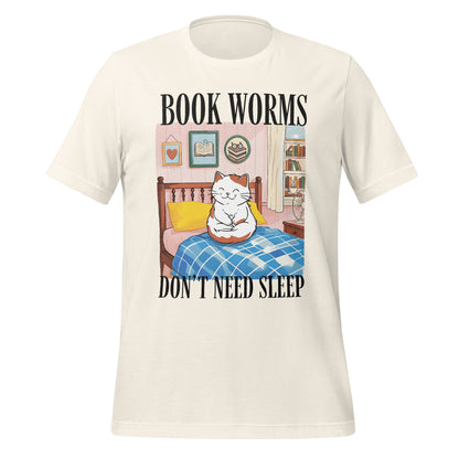 Book Worms Don't Need Sleep Cat Bed Shirt