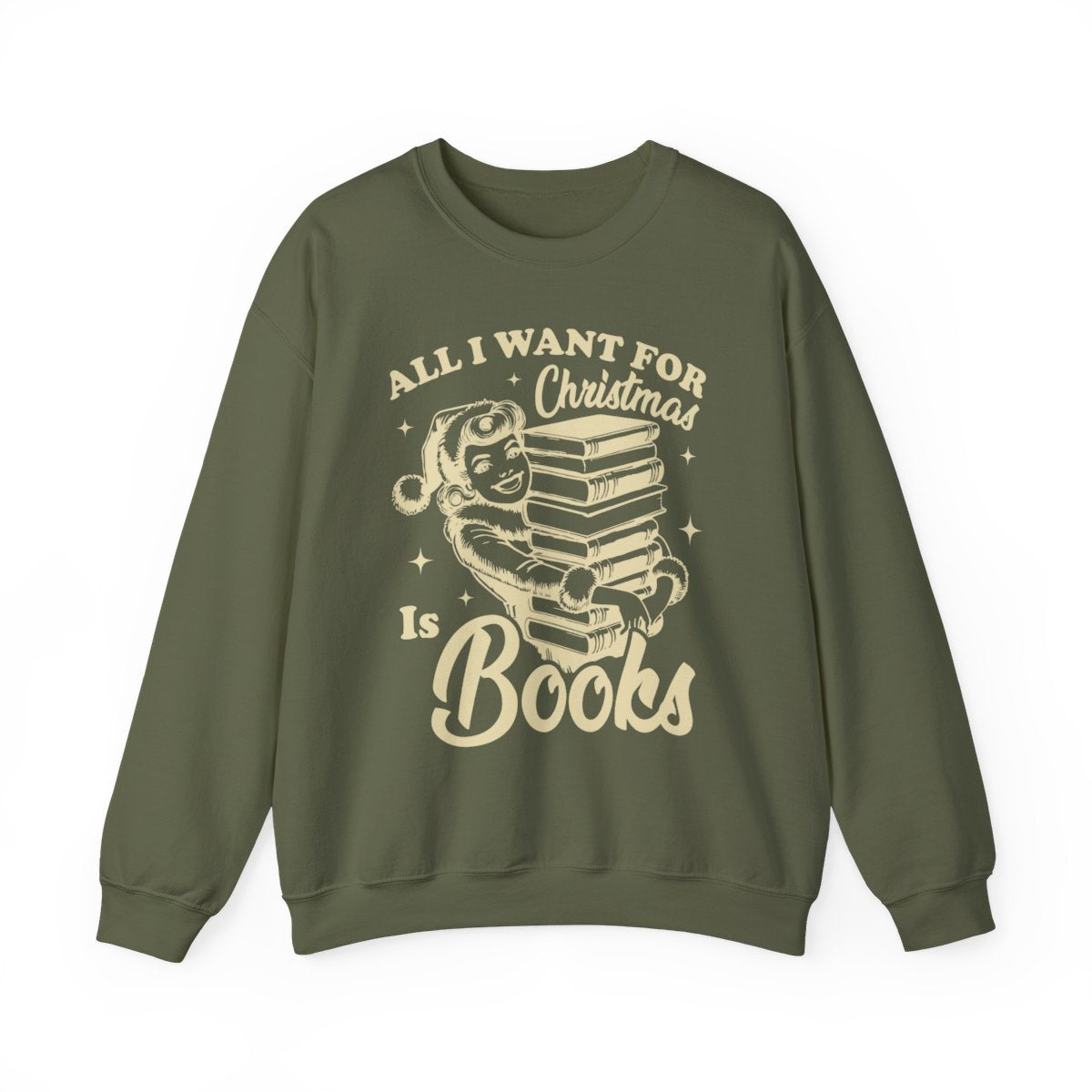 All I Want For Christmas Is Books Sweatshirt