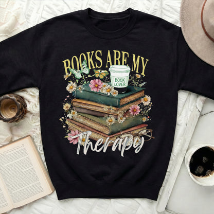 Books Are My Therapy Book Lover Sweatshirt