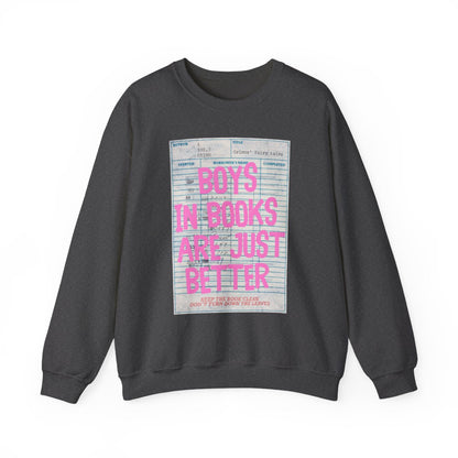 BOYS IN BOOKS ARE JUST BETTER printed sweatshirt