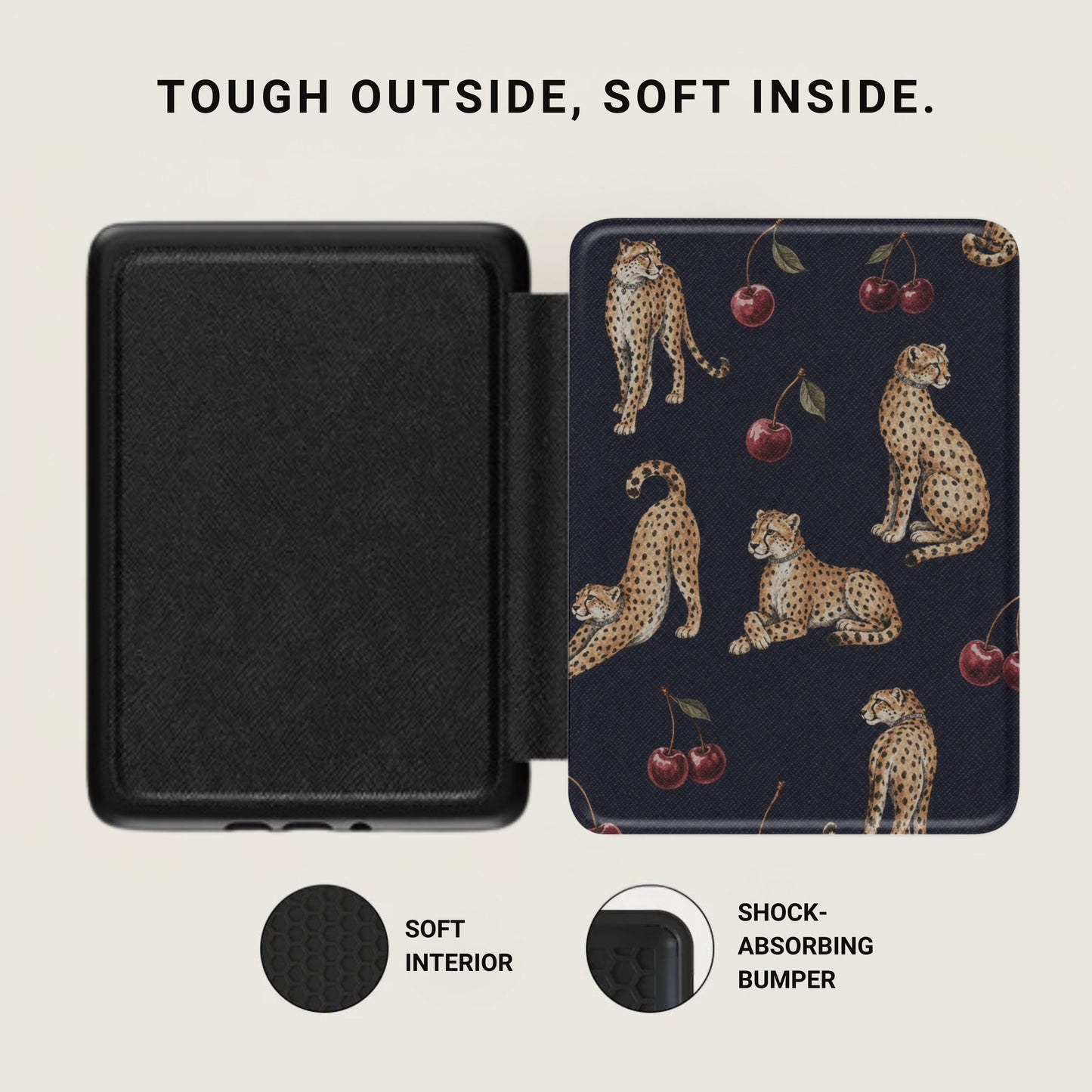 Black case open to reveal cheetah and cherry pattern, with text "TOUGH OUTSIDE, SOFT INSIDE."