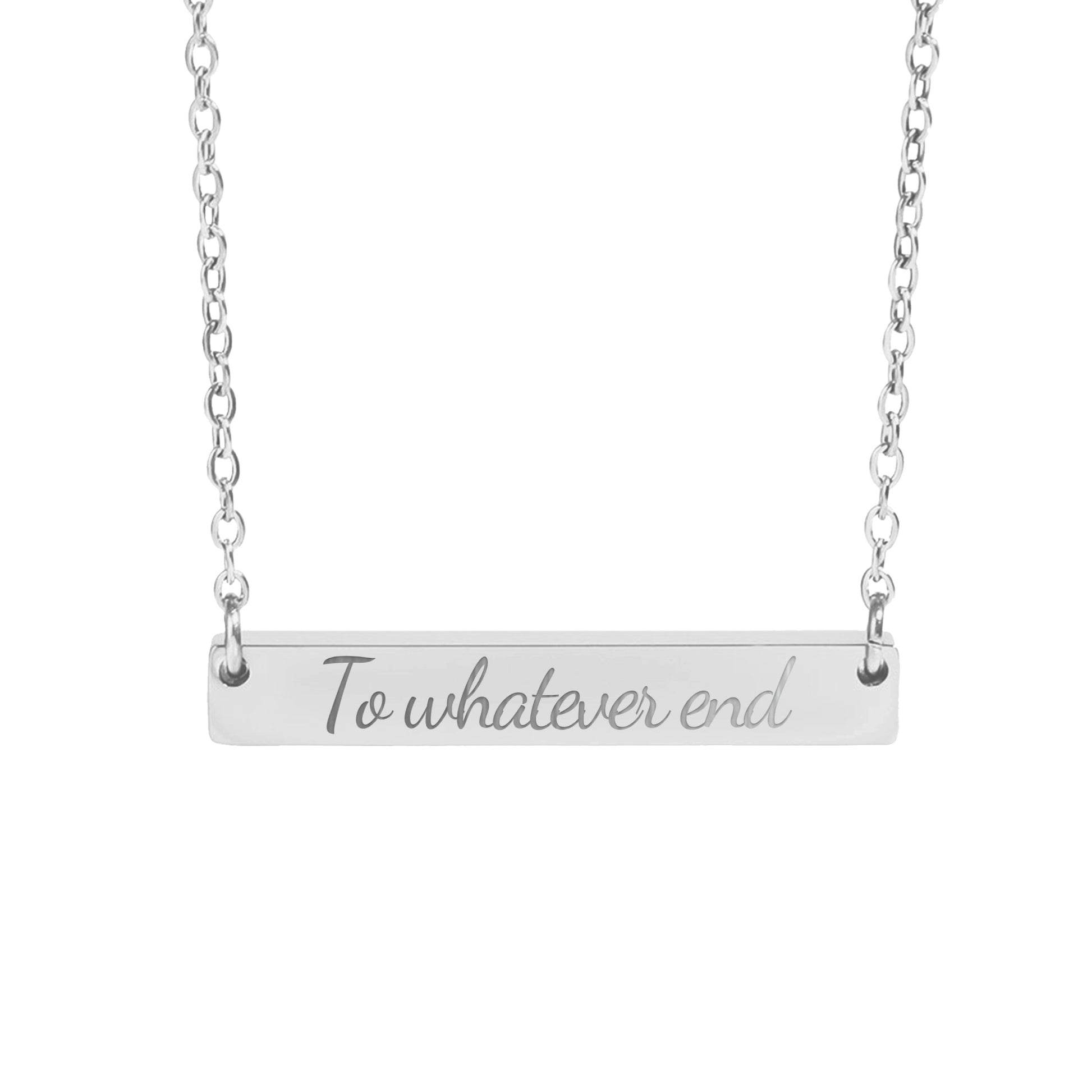 To Whatever End Necklace - MagicMerchEmporium
