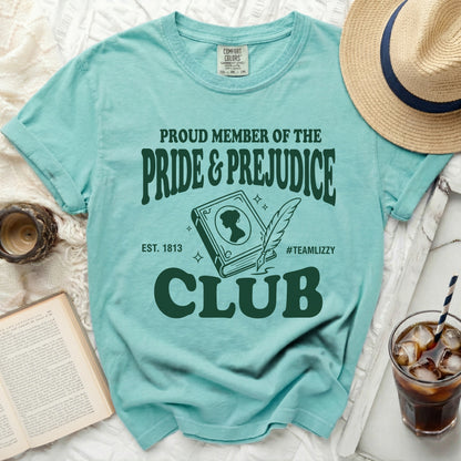 Aqua t-shirt with "Proud Member of the Pride & Prejudice Club" text.